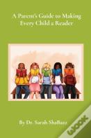 A Parent'S Guide To Making Every Child A Reader