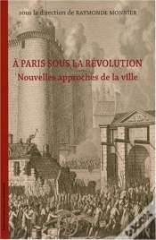 Capa do artigo À Paris Sous La Révolution ; Nouvelles Approches De La Ville