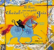 Capa do artigo A Paris Sur Un Petit Cheval Gris