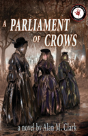 A Parliament Of Crows - Preview