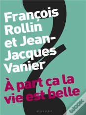 Capa do artigo À Part Ça La Vie Est Belle