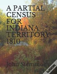 A Partial Census For Indiana Territory 1810
