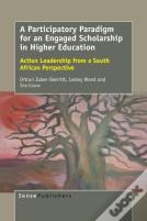 A Participatory Paradigm For An Engaged Scholarship In Higher Education