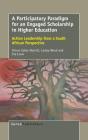 A Participatory Paradigm For An Engaged Scholarship In Higher Education - Preview