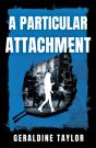 A Particular Attachment - Preview