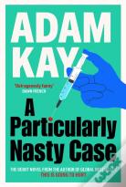 A Particularly Nasty Case