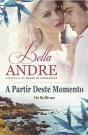 A Partir deste Momento - Preview