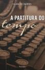 A Partitura do Tempo - Preview