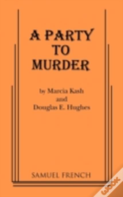 A Party To Murder