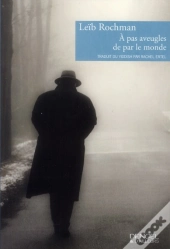 À Pas Aveugles De Par Le Monde