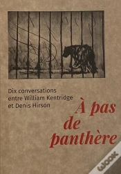Capa do artigo À Pas De Panthère : Dix Conversations Entre William Kentridge Et Denis Hirson