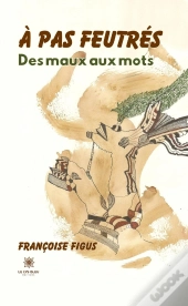 A Pas Feutres
