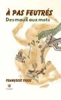 A Pas Feutres - Preview