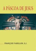A Páscoa de Jesus