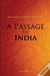 Capa do artigo A Passage To India (Wisehouse Classics Edition)