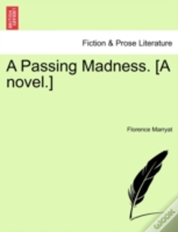 Capa do artigo A Passing Madness. (A Novel.)