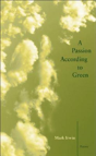 A Passion According To Green - Preview