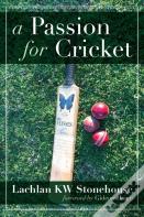 A Passion For Cricket
