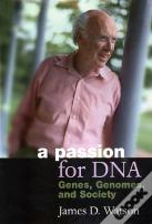 A Passion For Dna: