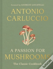 Capa do artigo A Passion For Mushrooms