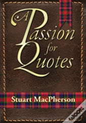 A Passion For Quotes