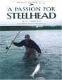 A Passion For Steelhead - Preview