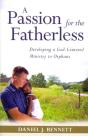 A Passion For The Fatherless - Preview
