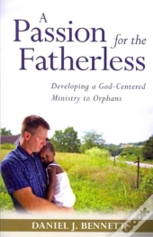 A Passion For The Fatherless