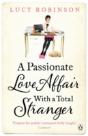 A Passionate Love Affair With A Total Stranger - Preview