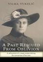 A Past Rescued From Oblivion - Preview