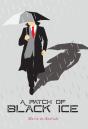 A Patch Of Black Ice - Preview