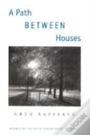 A Path Between Houses