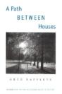 A Path Between Houses - Preview