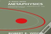 A Path Into Metaphysics