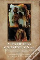 A Path Less Conventional