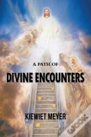 A Path Of Divine Encounters