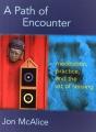 A Path Of Encounter - Preview