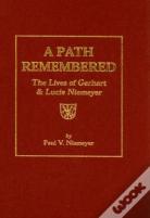 A Path Remembered