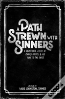 A Path Strewn With Sinners