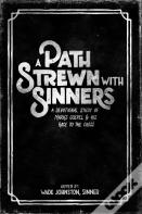 A Path Strewn With Sinners