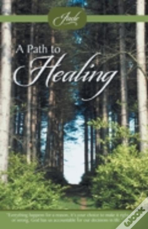 A Path To Healing