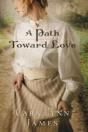 A Path Toward Love - Preview