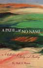 A Path With No Name - Preview