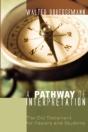 A Pathway Of Interpretation: The Old Tes - Preview