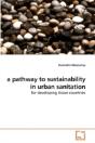 A Pathway To Sustainability In Urban San - Preview