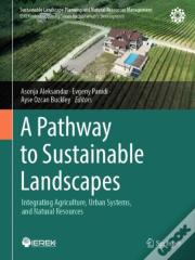 A Pathway To Sustainable Landscapes