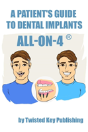 A Patient'S Guide To Dental Implants - Preview
