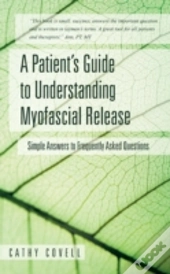 A Patient'S Guide To Understanding Myofa