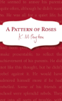 A Pattern Of Roses - Preview