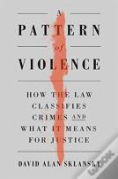 A Pattern Of Violence